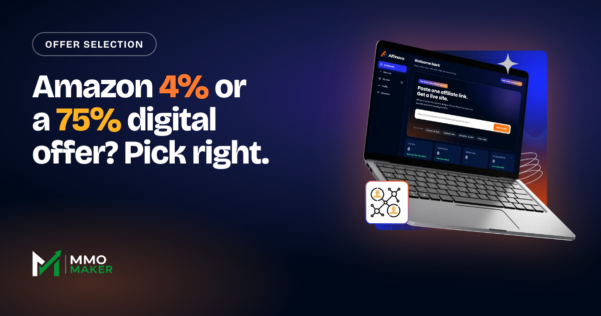 Affiliate offers compared: Amazon vs digital products for a first affiliate site
