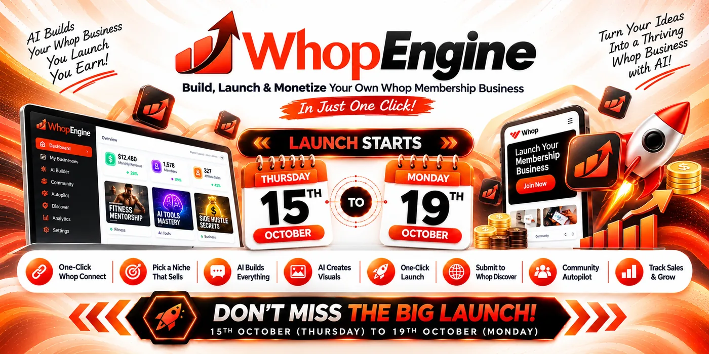 Whop Engine launch banner showing the launch window from 15 October to 19 October 2026