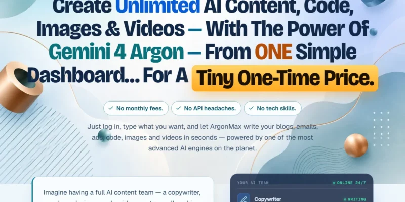 ArgonMAX AI Review 2026 + Bonuses + OTO Details – One AI Dashboard For Writing, Code, Images And Video For A One-Time $17?